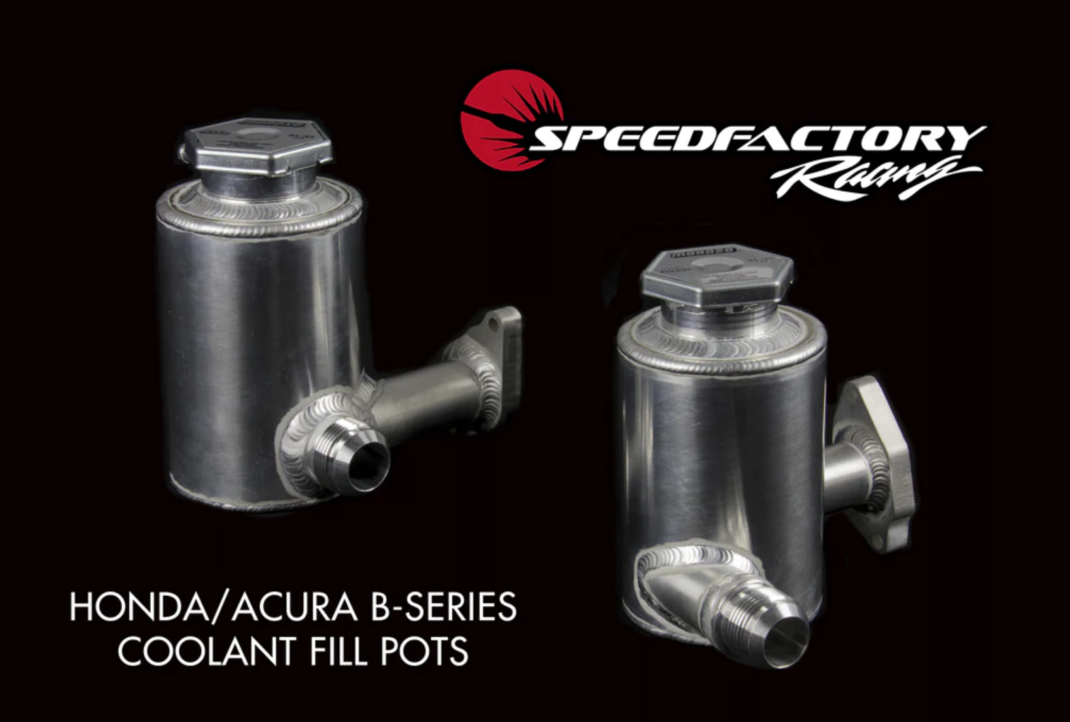 SpeedFactory Racing Honda/Acura B-Series Race Cooling System Fill Pots ...